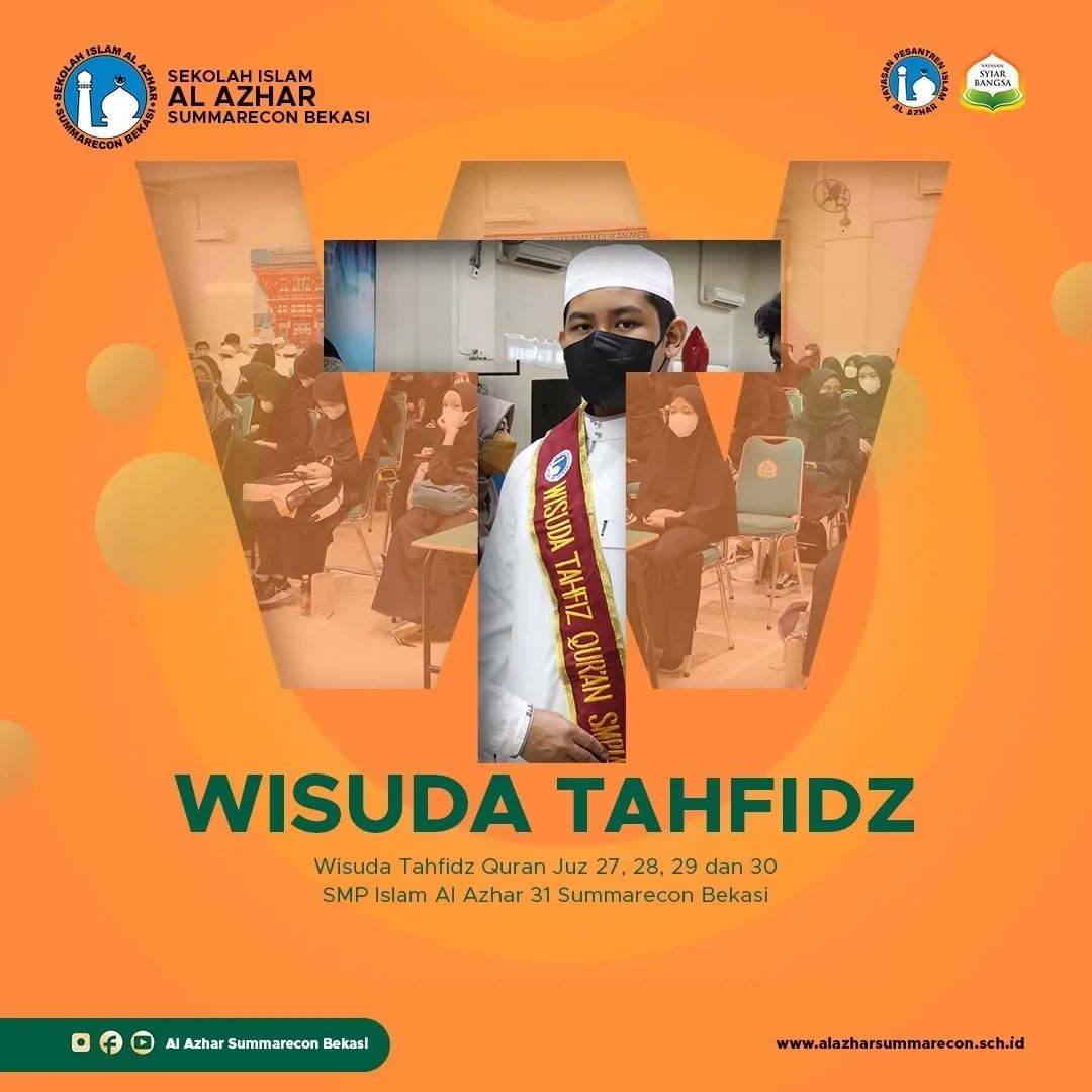 Wisuda Tahfidz Juz 27, 28, 29 dan 30 murid kelas 7, 8 dan 9